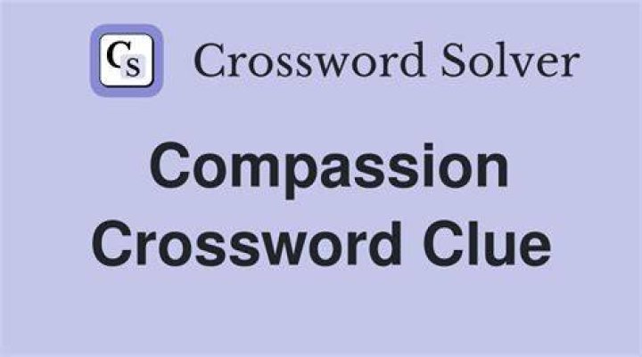 Answers for Compassion Crossword Puzzle Clue Answers