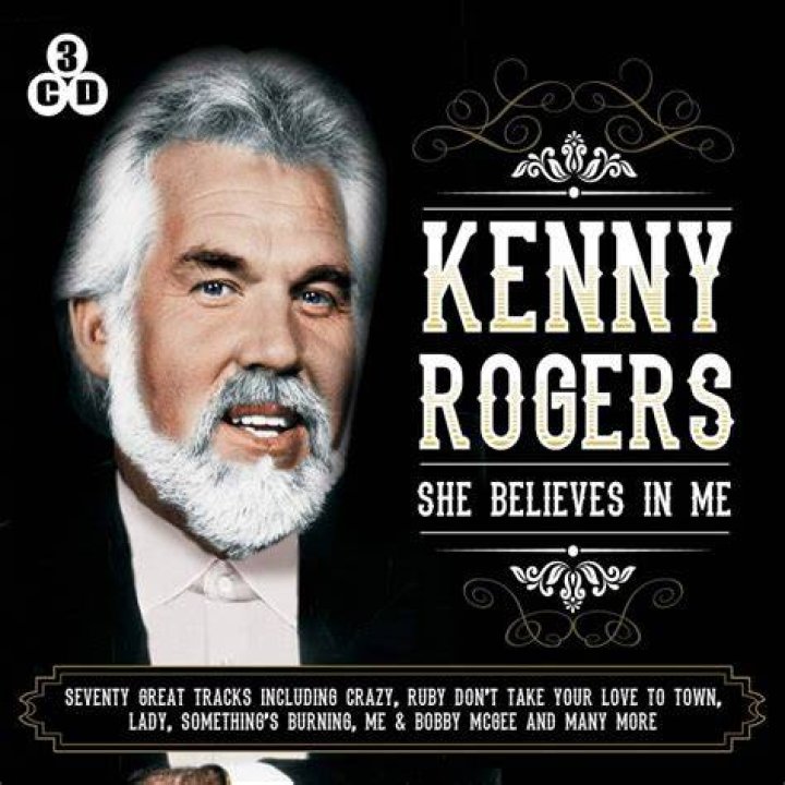 ___ Believes in Me (1979 Kenny Rogers hit)