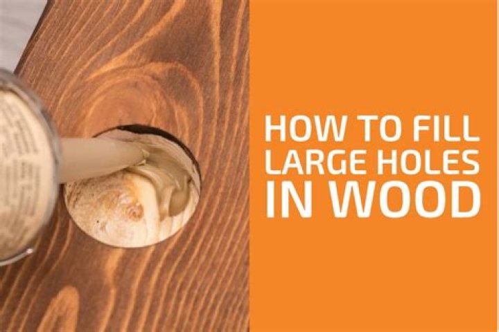 Can you fill large holes with wood filler?