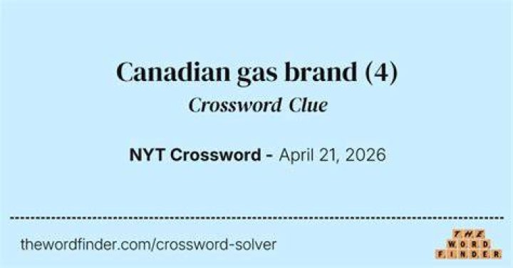 Canadian gas brand NYT Crossword Clue - News