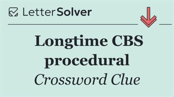 CBS police procedural Crossword Clue Universal
