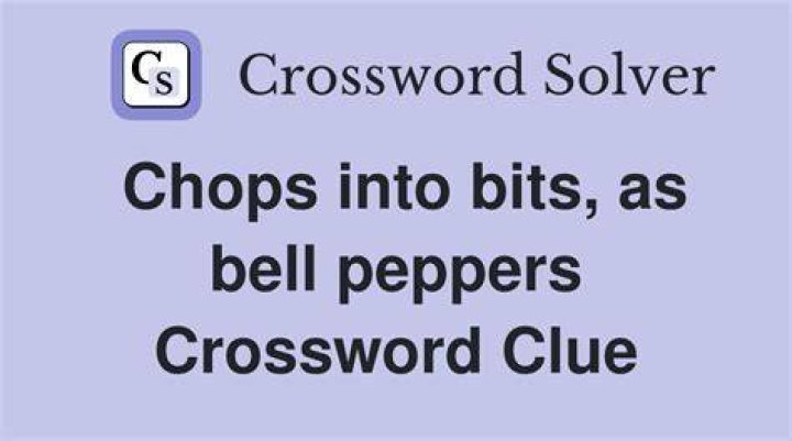 Chops into fine bits Crossword Clue Thomas Joseph 1 Answer with 5 letters - News