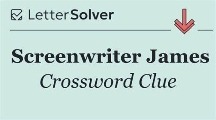 Eugene Sheffer Screenwriter James Crossword Clue Answers with 4 letters - News