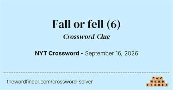 Fell NYT Crossword Clue Answer With 3 letters - News
