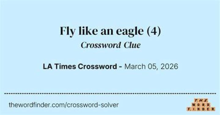 Fly like an eagle NYT Crossword Clue