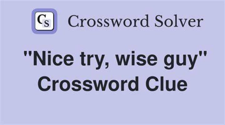 Got wise Crossword Clue Newsday