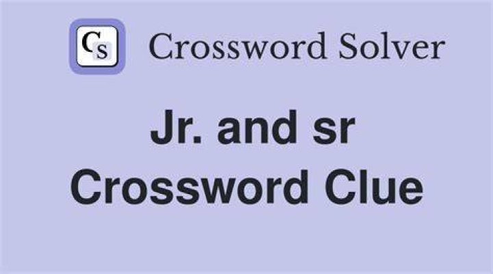 Jr. and sr. NYT Crossword Clue - News