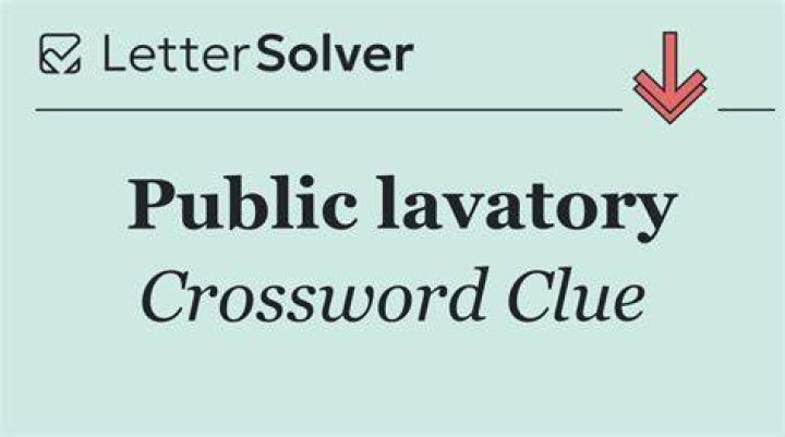 Lavatory, informally NYT Crossword Clue - News