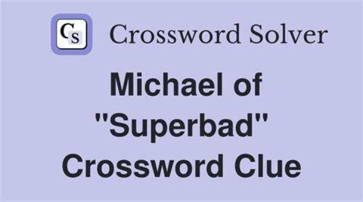 Michael of Superbad Crossword Clue Eugene Sheffer - News