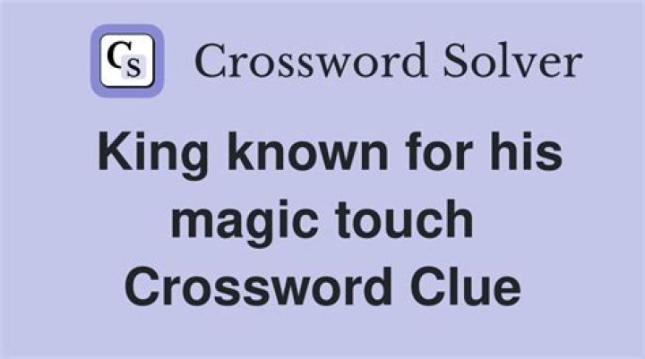 Mythical king known for his touch Crossword Clue Universal