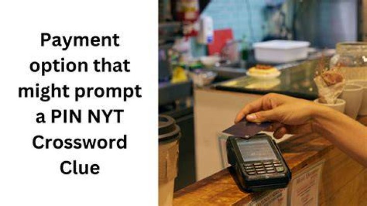 Payment option NYT Crossword Clue Answer 5 letters - News