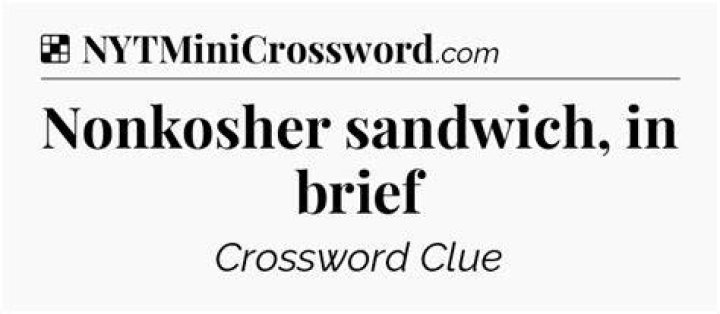 Sandwich top NYT Crossword Clue
