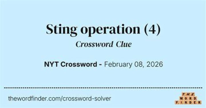 Sting operation, e.g. Crossword Clue NYT