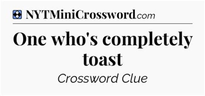 Toast starter NYT Crossword Clue
