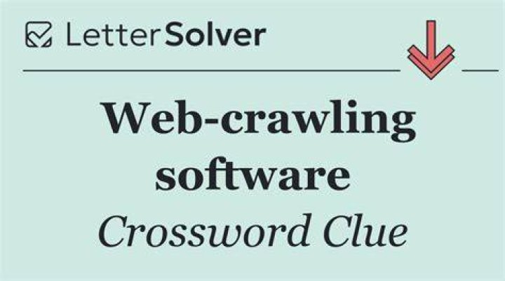 Web-crawling software Crossword Clue Newsday Crossword Solution - News