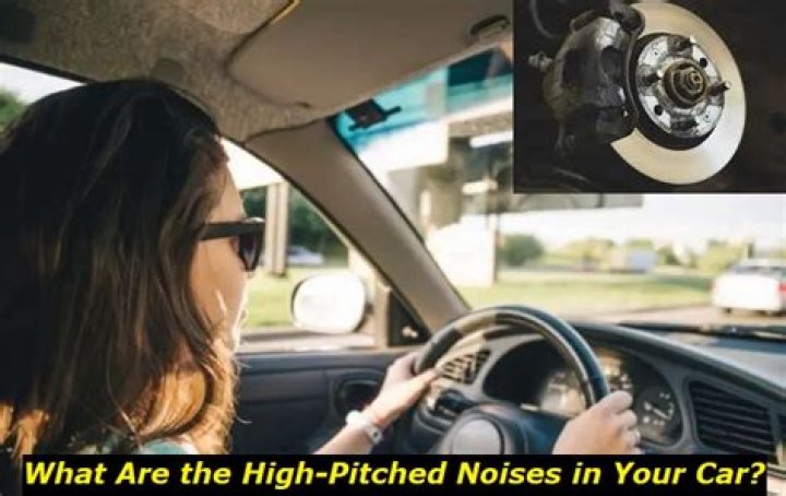What is the high-pitched noise coming from my car?
