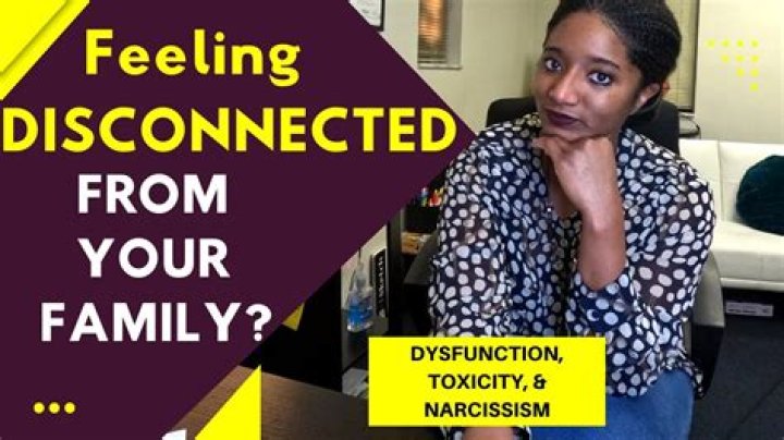 Why am I disconnected from my family?