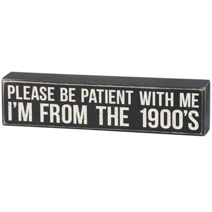___ with me (Please be patient)